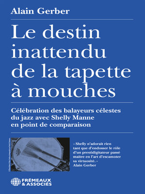 cover image of Le destin inattendu de la tapette à mouches